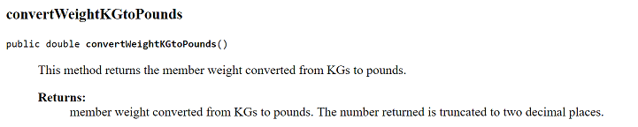 Figure 7: convertWeightKGtoPounds() for the Member Class